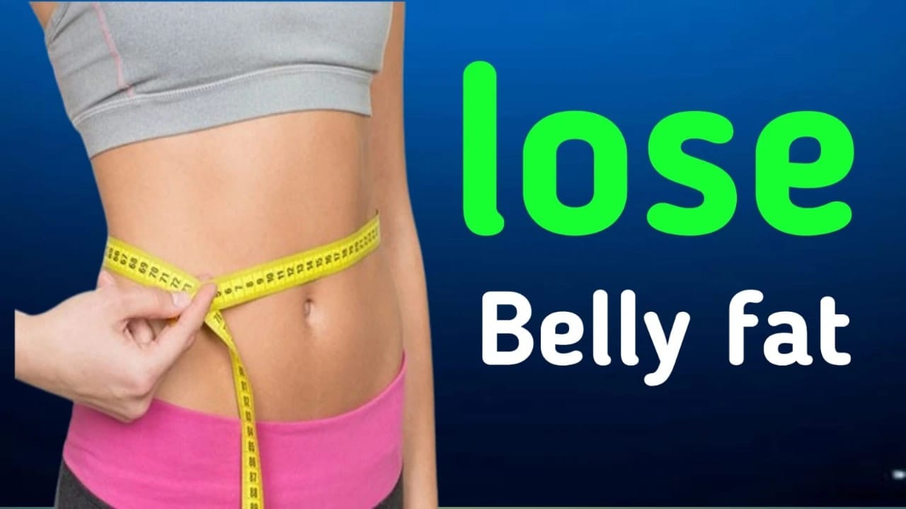 Lose belly fat