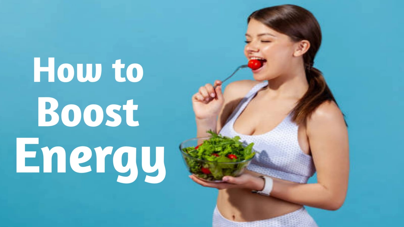 Energy boosting tips
